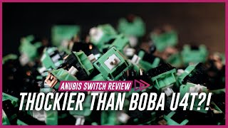 The THOCKIEST Tactile  Anubis Switch Review [upl. by Slayton]