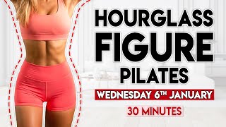 HOURGLASS FIGURE PILATES sculpt amp tone  30 minute Home Workout [upl. by Akilak]