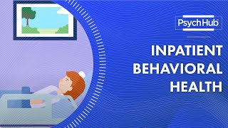 Inpatient Behavioral Health [upl. by Edahs]