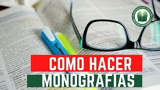 Como HACER una MONOGRAFÍA ✅ [upl. by Nodnek80]