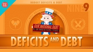 Deficits amp Debts Crash Course Economics 9 [upl. by Ramsay58]