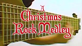 A Christmas Rock Medley [upl. by Osrit928]