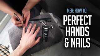 Mens Manicure How To  Grooming Essential [upl. by Tarton]