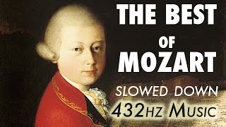 The Best Of Mozart  Slowed Down  432Hz  45 Hours [upl. by Enela]