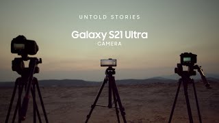 Galaxy S21 Ultra Untold Stories – Camera  Samsung [upl. by Novyad]