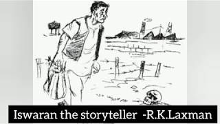 RKLAXMAN  Iswaran the Storyteller  Explained in Tamil [upl. by Fortin]