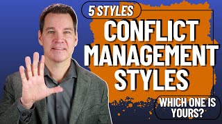 Conflict Management Styles [upl. by Assetniuq312]