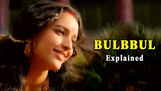 Bulbul 2020 Movie Explained in Hindi  Bulbbul Full Movie 2020 Hindi Explanation  9D Production [upl. by Cristen]