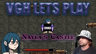 VGH Lets Play  Naylas Castle [upl. by Rabjohn]