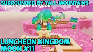 Super Mario Odyssey  Luncheon Kingdom Moon 11  Surrounded by Tall Mountains [upl. by Tommi]