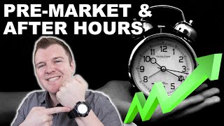 How to Trade PreMarket amp After Hours  Extended Hours Trading Explained [upl. by Auqenahs]