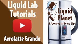 Liquid Lab  Aerolatte Grande Milk Frother [upl. by Lucina949]