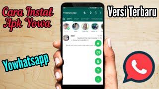 Cara Memasang Apk Yowhatsapp Versi Terbaru 2020 [upl. by Aihsila562]