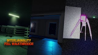 Interliminality  Roblox Full Walkthrough [upl. by Burger456]