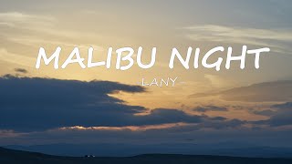 LANY  Malibu Nights Lyrics [upl. by Waverley304]