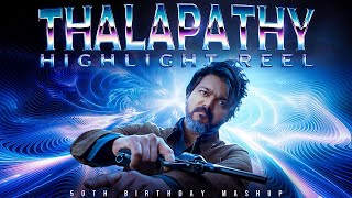 Thalapathy Highlight Reel  Thalapathy Vijay 50th Birthday Mashup  TV Edits [upl. by Paviour]