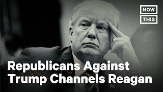 Republican Voters Against Trump Ad Uses Reagan’s Words  NowThis [upl. by Aziram]