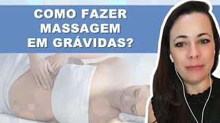 Como fazer massagem em grávidas  NIVIA PAULINO [upl. by Ilyak769]