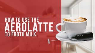 How To Use the AeroLatte To Froth Milk [upl. by Munniks]