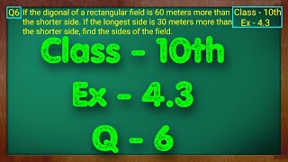 Class  10 Ex  43 Q6 Maths Quadratic Equations NCERT CBSE [upl. by Dolora]