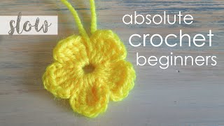 How To Crochet a Simple Flower  Absolute Beginners [upl. by Fabyola]