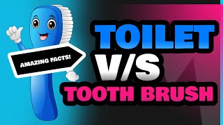 Toilet and Tooth Brush [upl. by Laks]