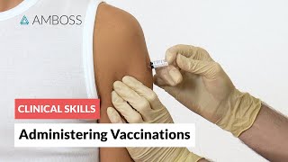 Clinical Skills Administering Vaccinations [upl. by Arreit841]