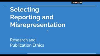 Selective Reporting and Misrepresentation of data Research and Publication ethics Phd coursework [upl. by Adnesor220]