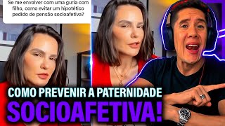 Como Se Prevenir Da Paternidade Socioafetiva E Pensão Socioafetiva [upl. by Anined924]