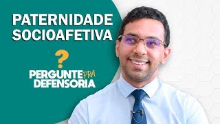 Paternidade socioafetiva O que é Como fazer o reconhecimento [upl. by Terris]