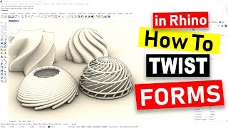 How to Twist Forms Rhino 3D CAD Technique 18 [upl. by Ivz115]